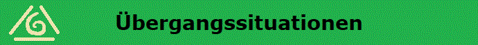 bergangssituationen