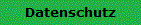Datenschutz
