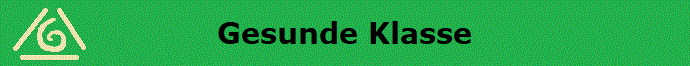 Gesunde Klasse